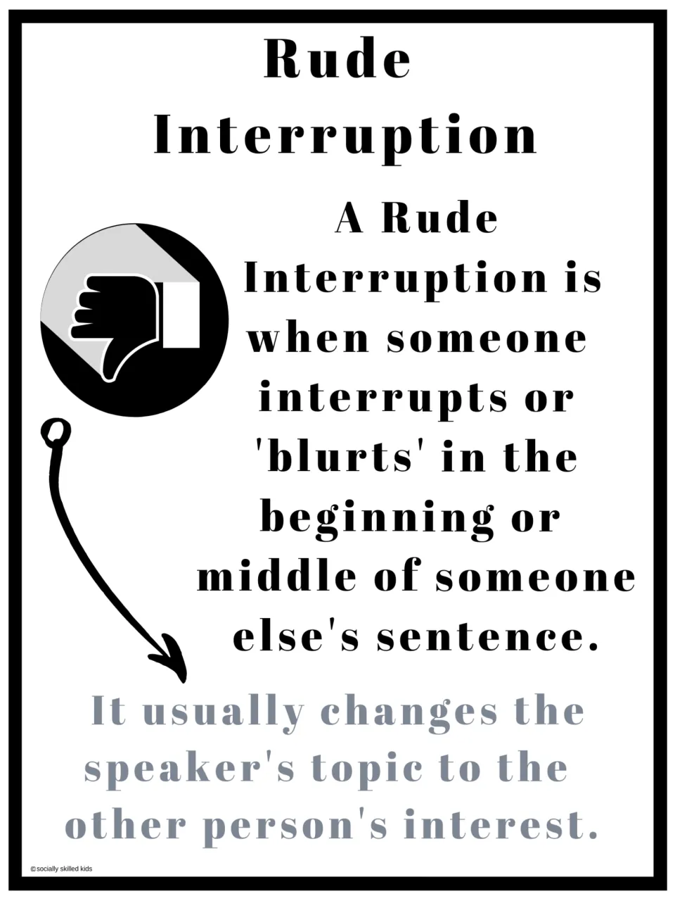 Black-and-white definition poster: rude interruptions occur at the beginning or middle of someone's sentence