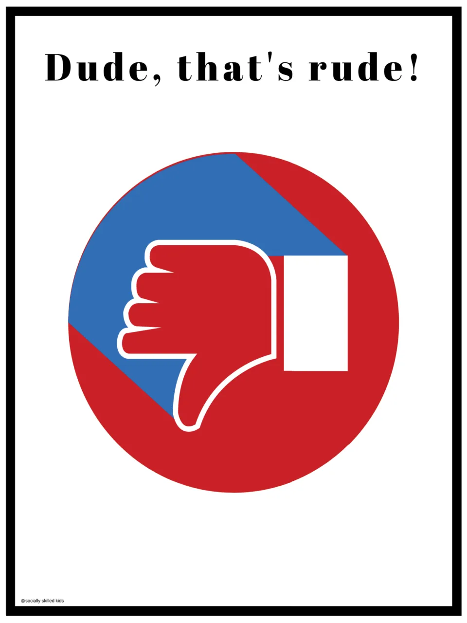 Color sorting mat labeled "Dude, that's rude!" with a thumbs-down symbol for rude interruption scenario cards