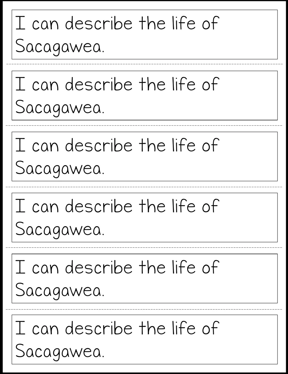 Six copies of the notebook learning-goal strip reading 'I can describe the life of Sacagawea' to cut apart