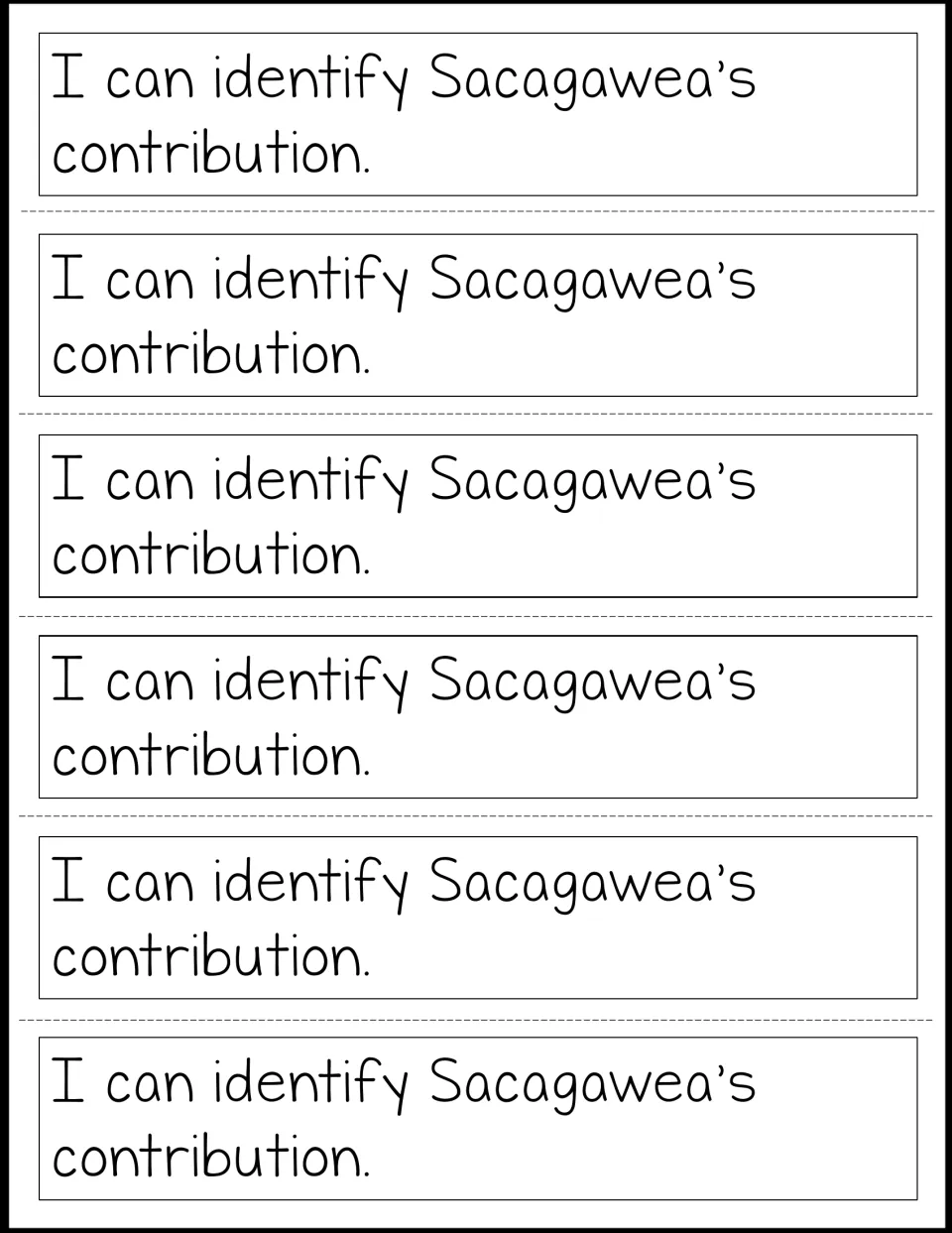 Six copies of the notebook learning-goal strip reading 'I can identify Sacagawea’s contribution' to cut apart