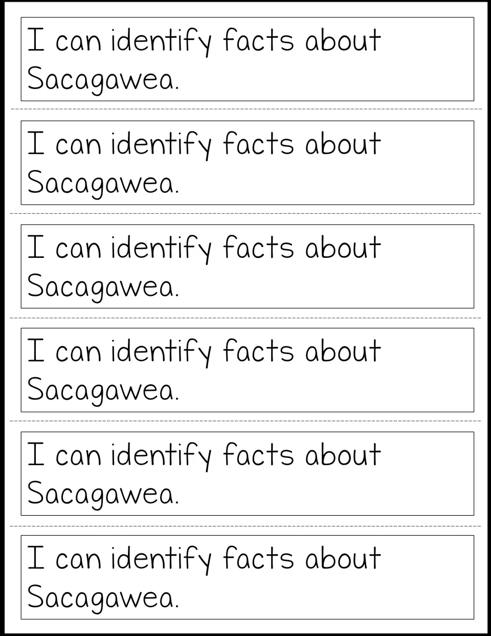 Six copies of the notebook learning-goal strip reading 'I can identify facts about Sacagawea' to cut apart