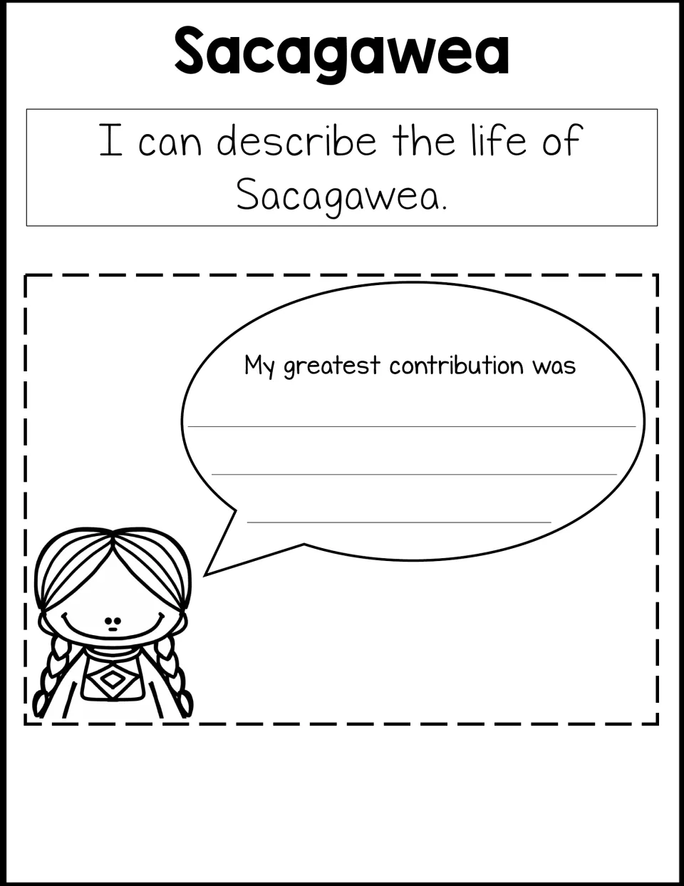 Separate Sacagawea notebook writing activity uses 'My greatest contribution was' and a life-description goal