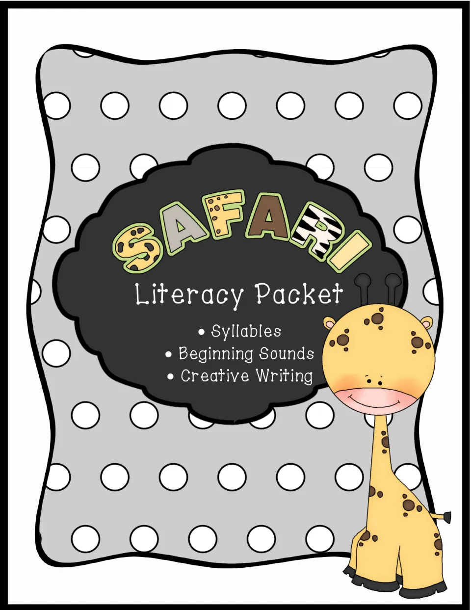 Safari Literacy Packet cover listing syllables, beginning sounds and creative writing, beside a smiling cartoon giraffe