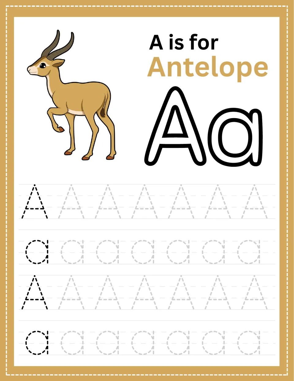 Alphabet tracing page for A: an antelope, the words “A is for Antelope,” and uppercase and lowercase practice.