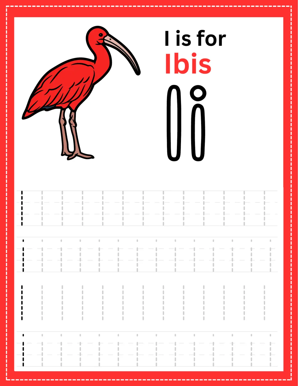Alphabet tracing page for I: an ibis, the words “I is for Ibis,” and uppercase and lowercase practice.