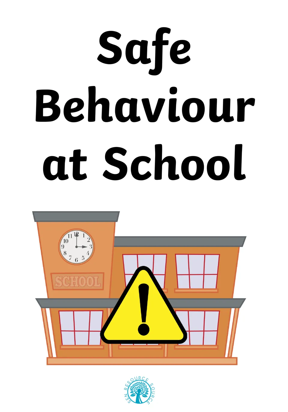 Cover of the Safe Behaviour at School social story, showing a school building with a yellow warning sign in front