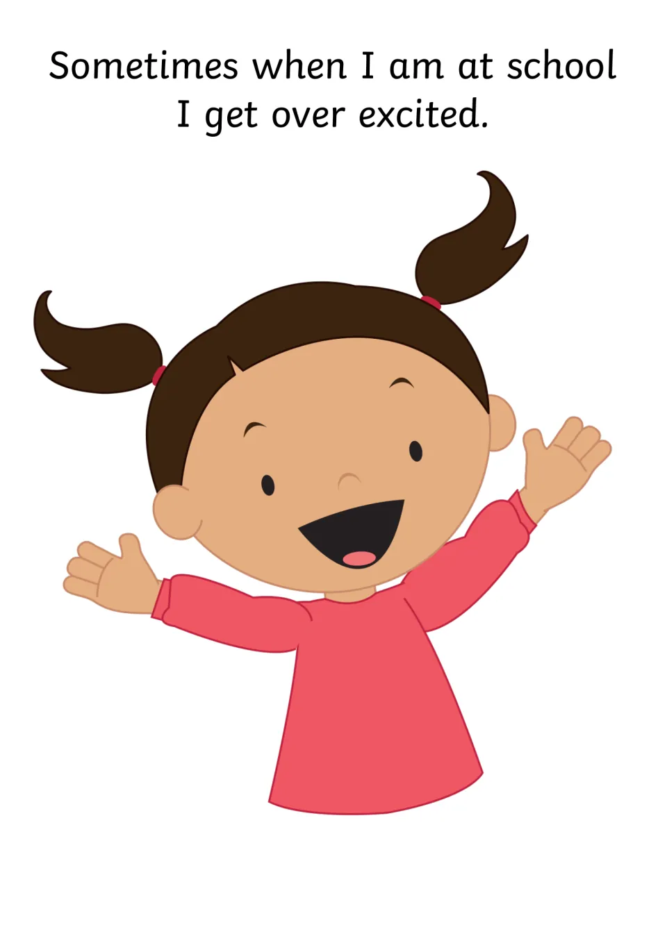 Feeling over excited at school: the story names this feeling beside a girl in pigtails waving both arms happily