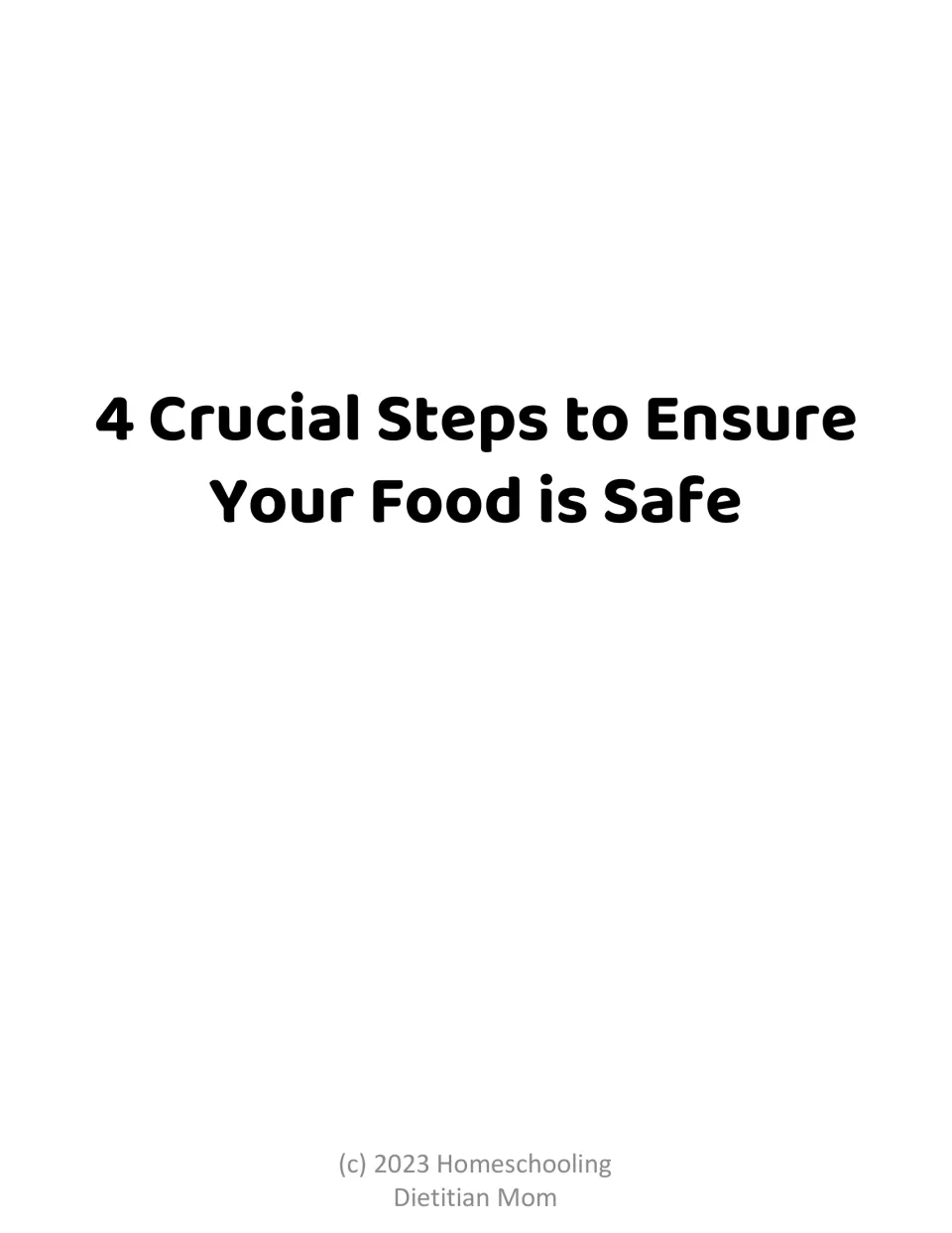 Food safety introduction titled '4 Crucial Steps to Ensure Your Food is Safe' opens the four-step lesson