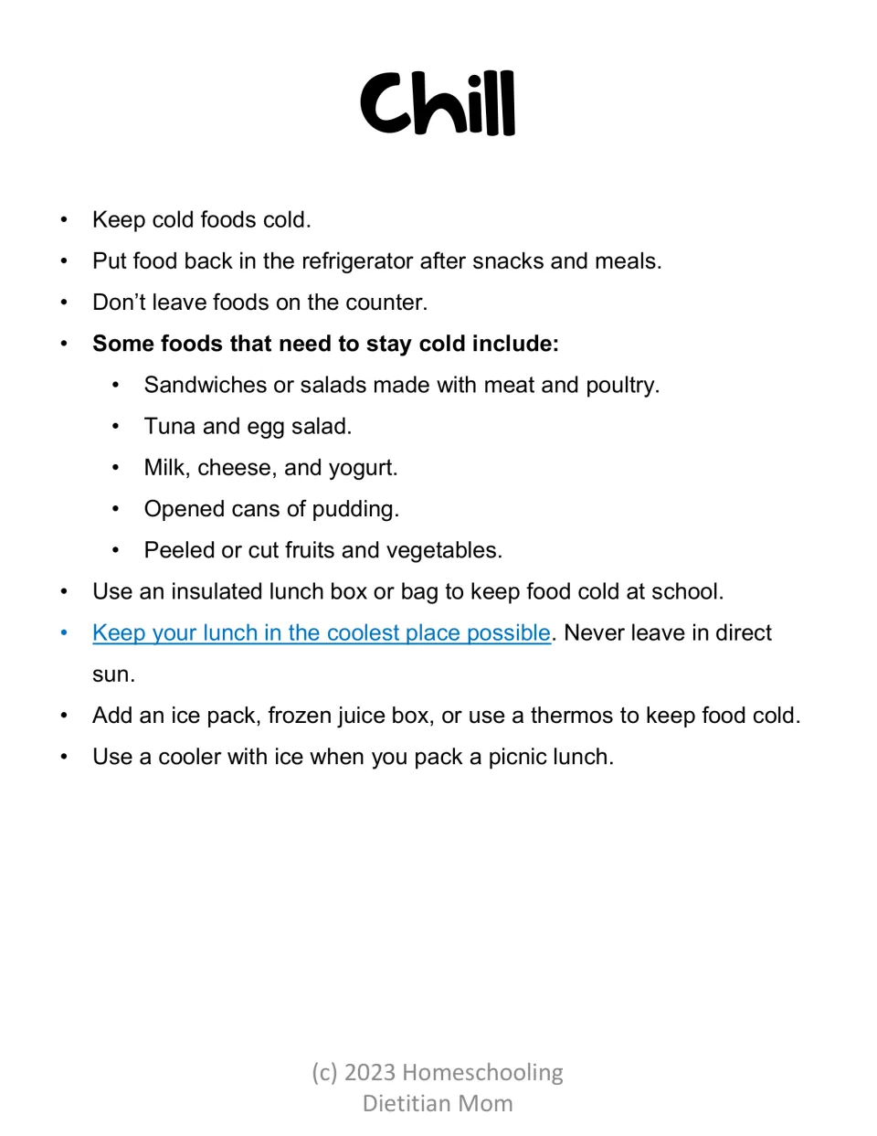 Chill lesson identifies foods that need refrigeration and explains keeping school and picnic lunches cold