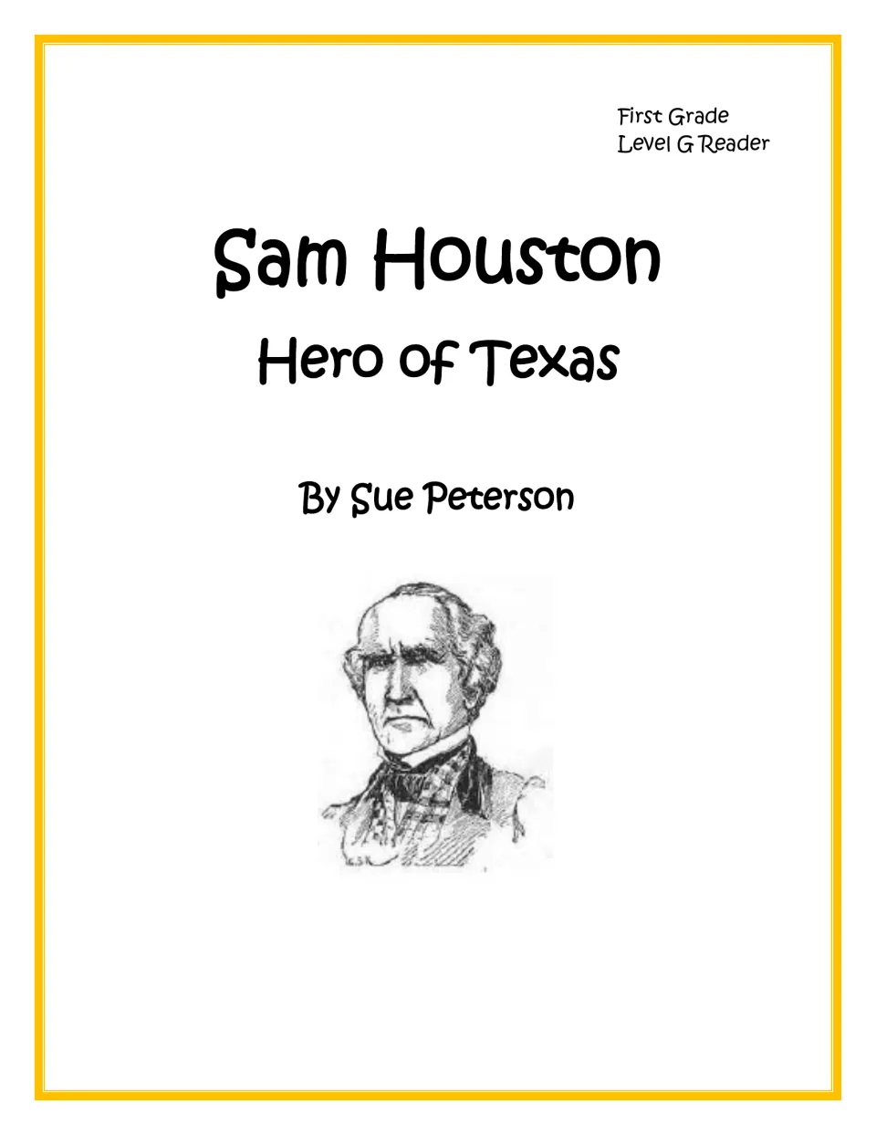 Cover of Sam Houston, Hero of Texas, a First Grade Level G reader by Sue Peterson with a sketch portrait of Houston