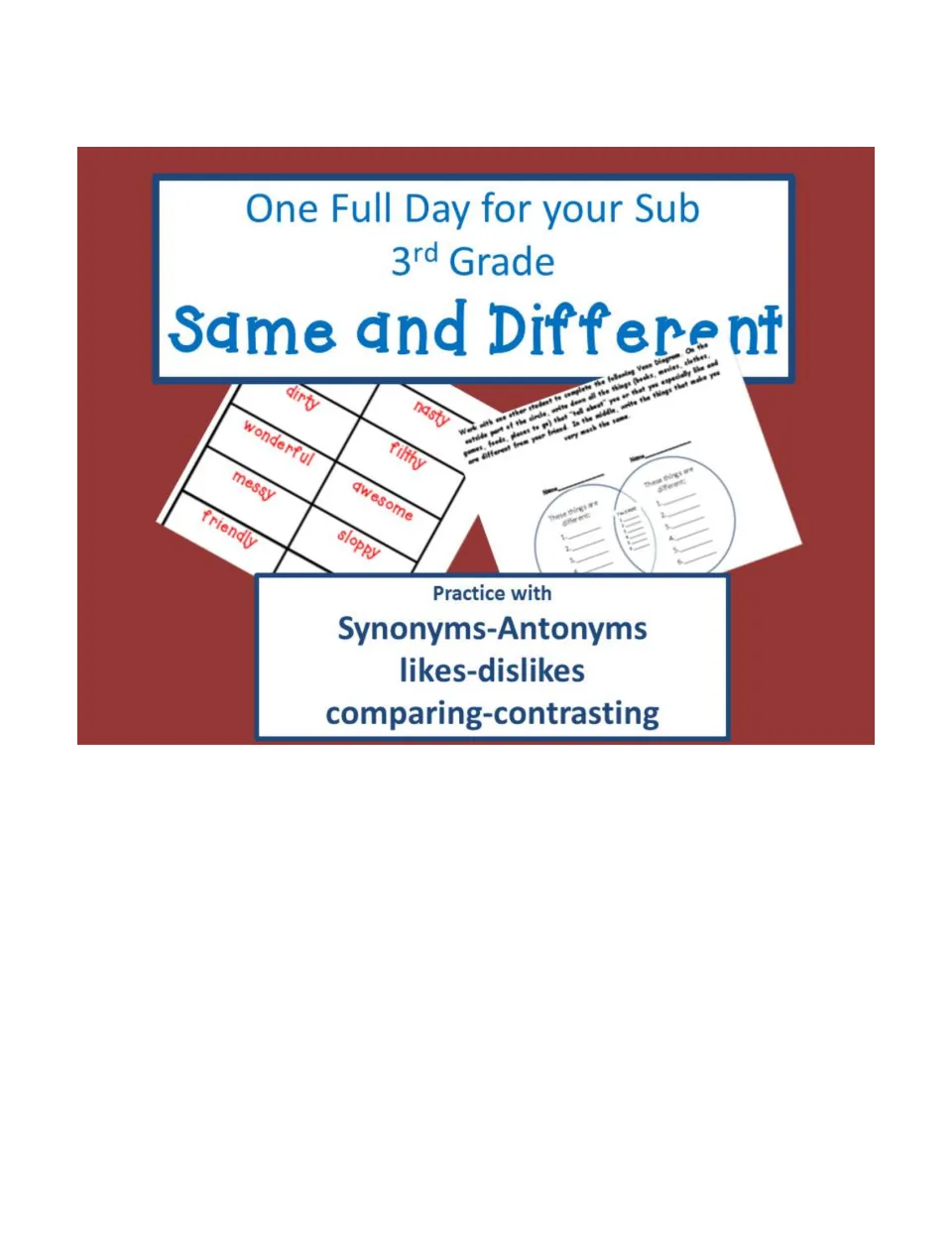 Same and Different cover: a full day of 3rd grade sub plans practicing synonyms, antonyms, likes and dislikes