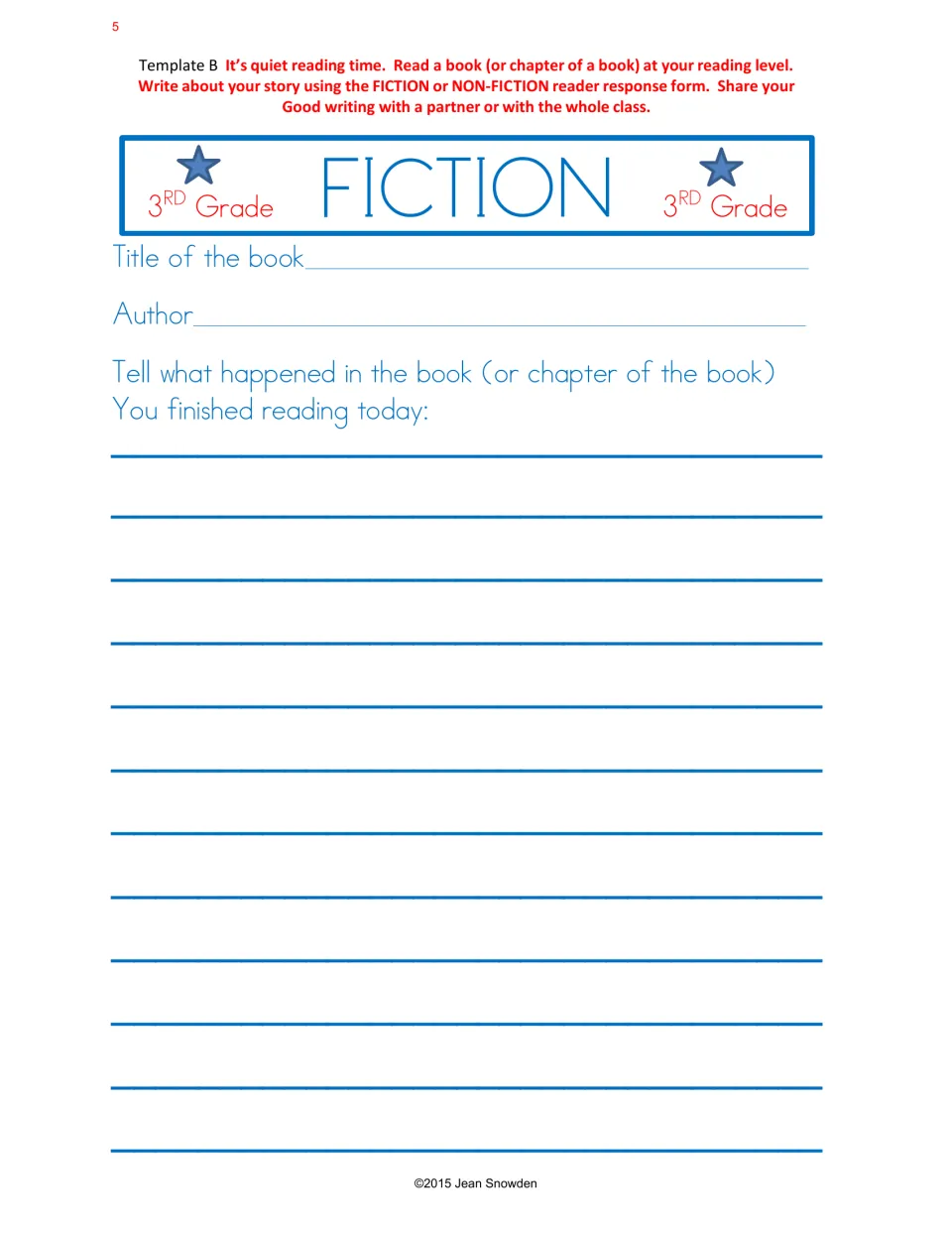 Fiction reader response form: title, author and what happened in the book or chapter read during quiet reading time