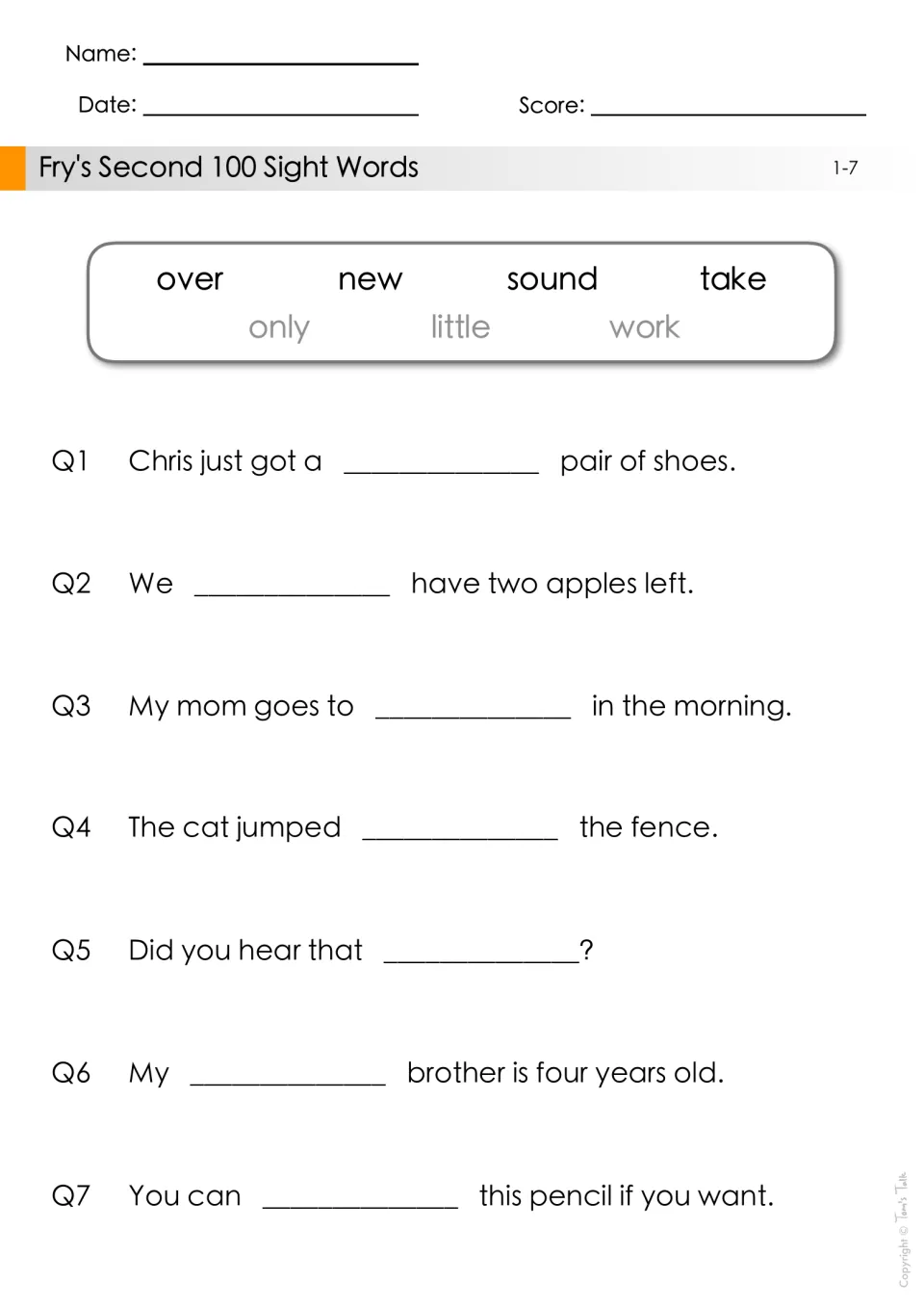 Sight word fill-in-the-blanks Q1-7: students pick over, new, sound, take, only, little or work to complete sentences
