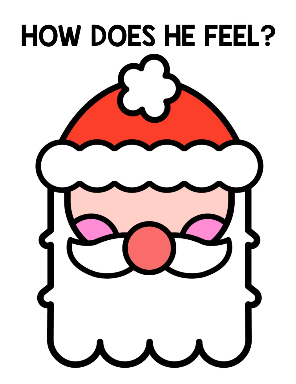 How Does He Feel? mat: a large Santa face with no eyes or mouth, left blank so a feeling can be shown on it