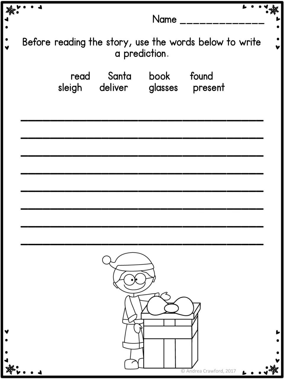 Story prediction: before reading, students use read, Santa, book, found, sleigh, deliver, glasses and present to predict