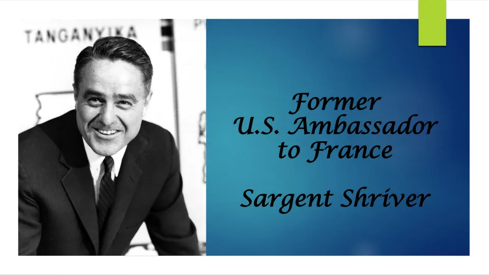 Biography presentation cover identifying Sargent Shriver as a former U.S. ambassador to France, with his portrait