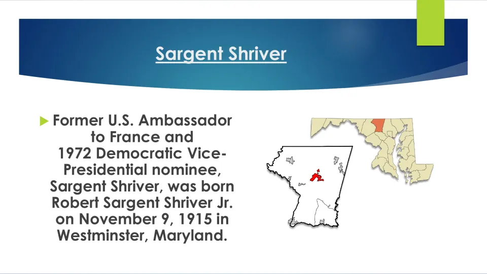Biography slide introducing Shriver’s birth on November 9, 1915, in Westminster, Maryland, and political roles
