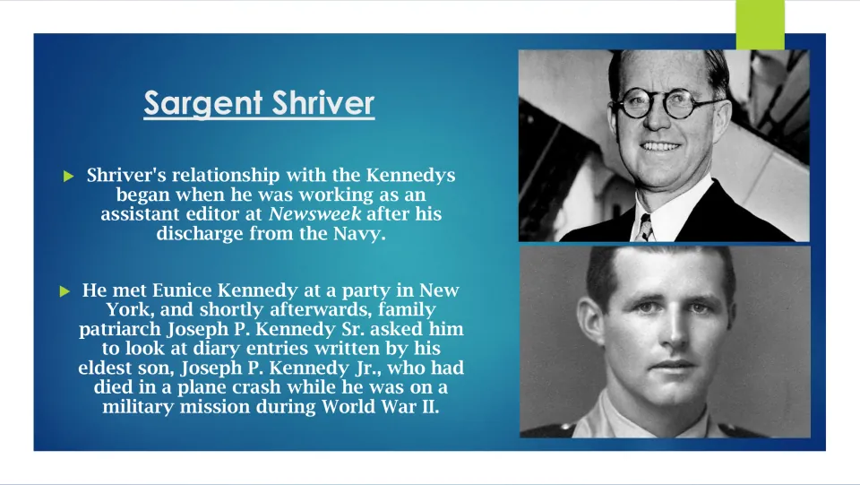 Biography slide tracing Shriver’s Kennedy family connections through Newsweek work and meeting Eunice Kennedy