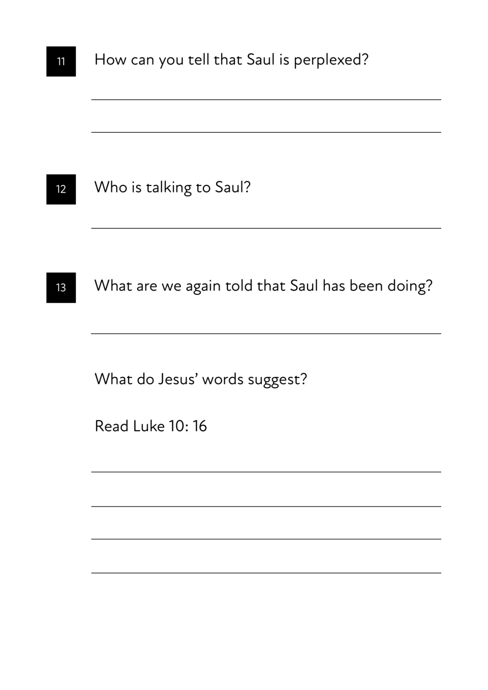 Saul perplexed: students explain who is talking to him and what Jesus' words suggest, using Luke 10:16