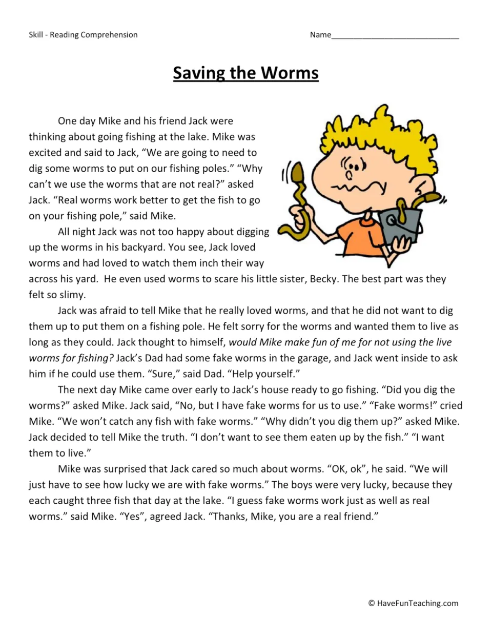 Reading passage about Mike and Jack choosing fake worms for fishing because Jack wants real worms to live.