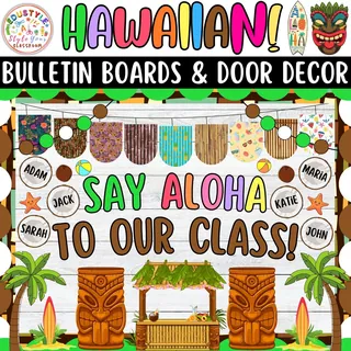 Say Aloha To Our Class! Hawaiian Bulletin Boards And Door Decor Kits – cover