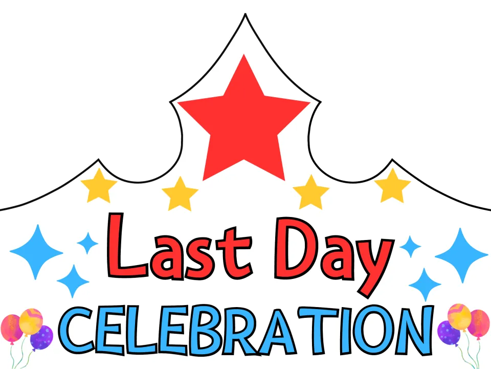 Last Day Celebration crown in color: students cut out the pointed crown with a red star, gold stars and balloons