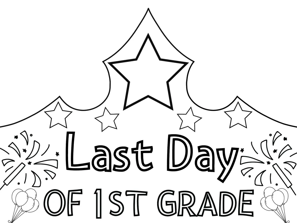 Last Day of 1st Grade crown to color: outlined title, stars, sparklers and balloon bunches to color before cutting out