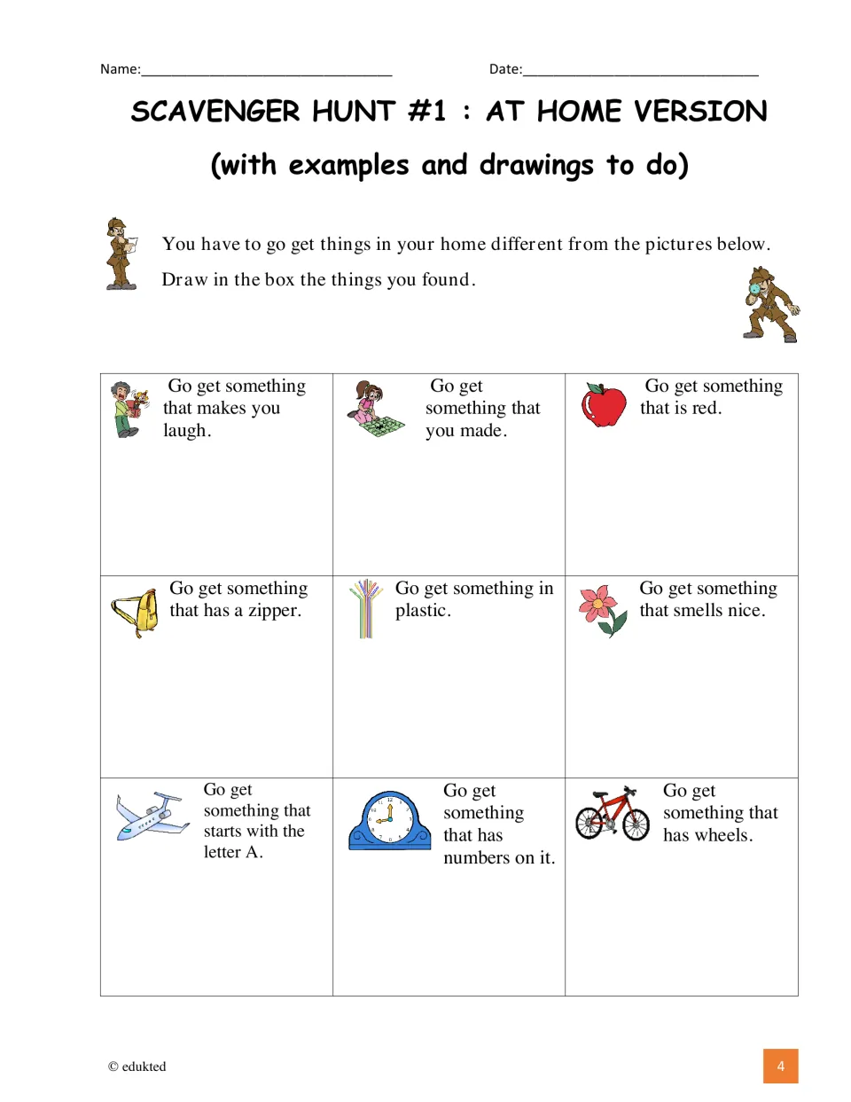 At-home hunt, drawing version: students search the house for nine things such as something that smells nice and draw each