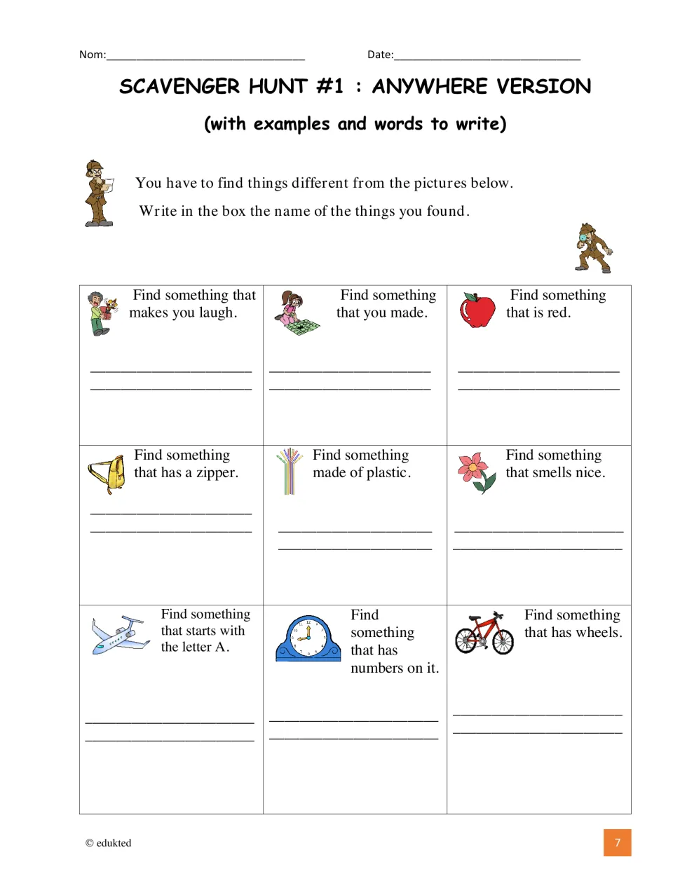 Anywhere hunt: students find nine things, like something that makes them laugh or has a zipper, and write what they found