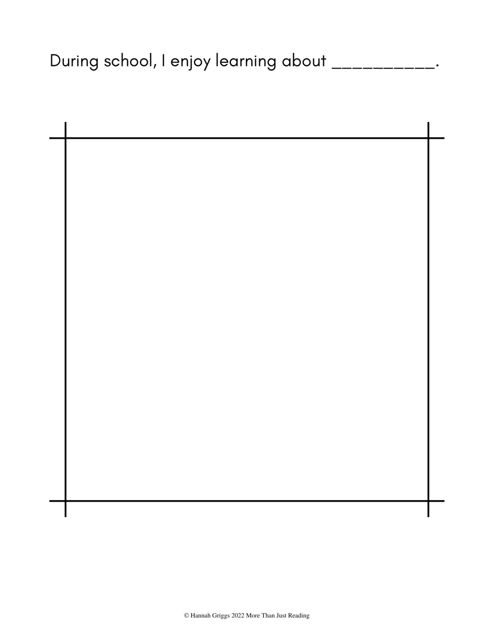 Drawing prompt: students finish 'During school, I enjoy learning about ___' and illustrate the subject they like