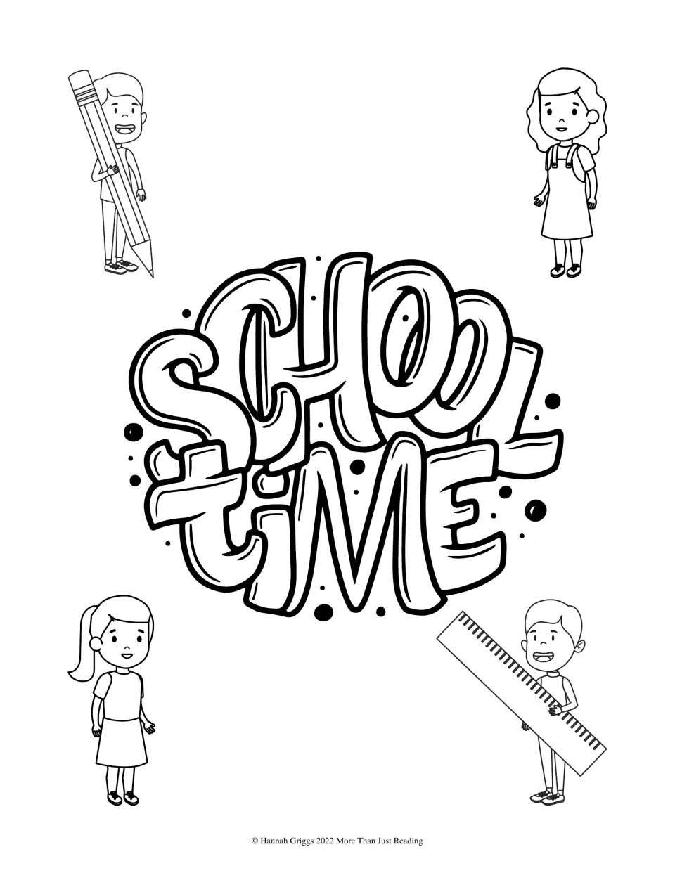 School Time coloring page with bubble lettering and four children, one holding a giant pencil and one a large ruler