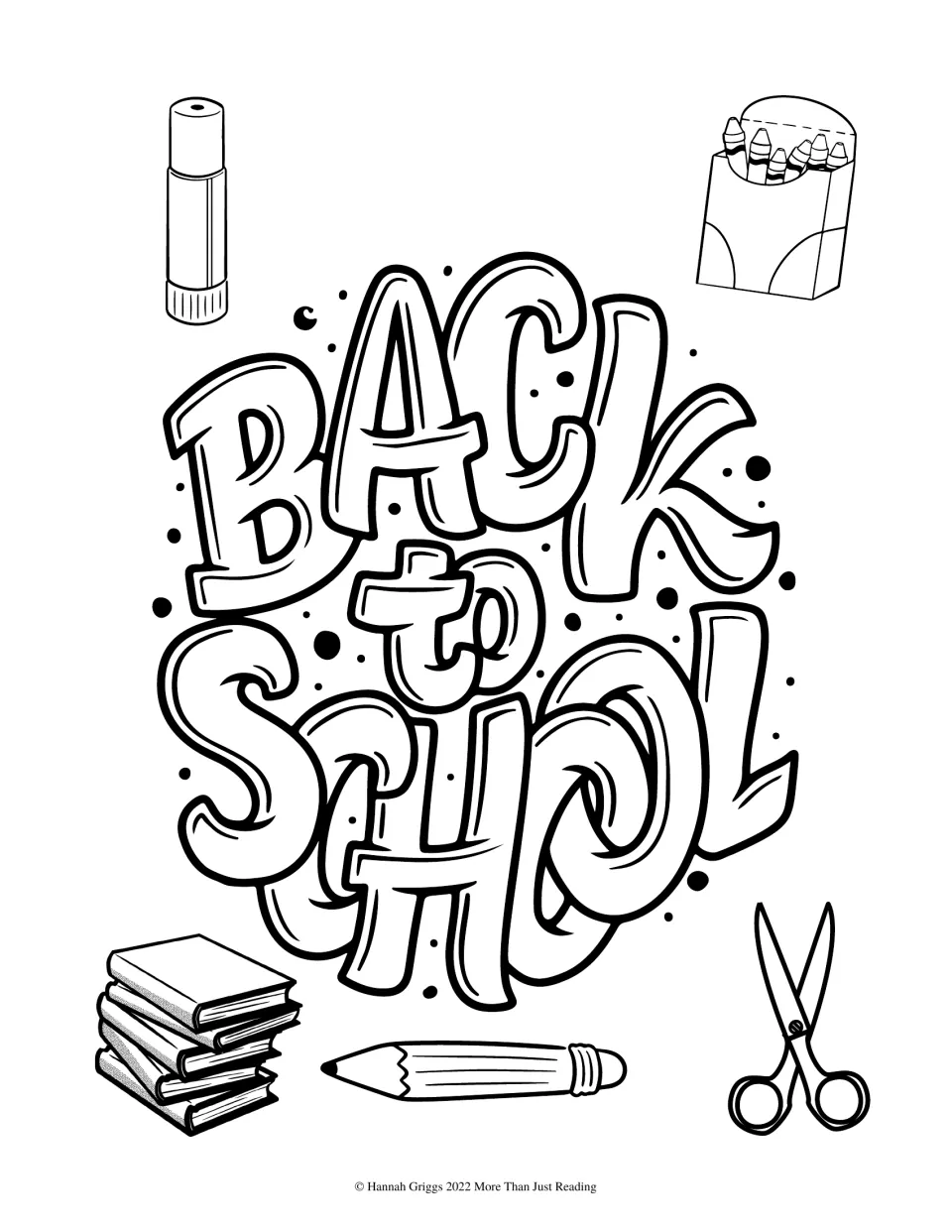Back to School coloring page with bubble lettering framed by a glue stick, crayon box, stack of books, pencil and scissors