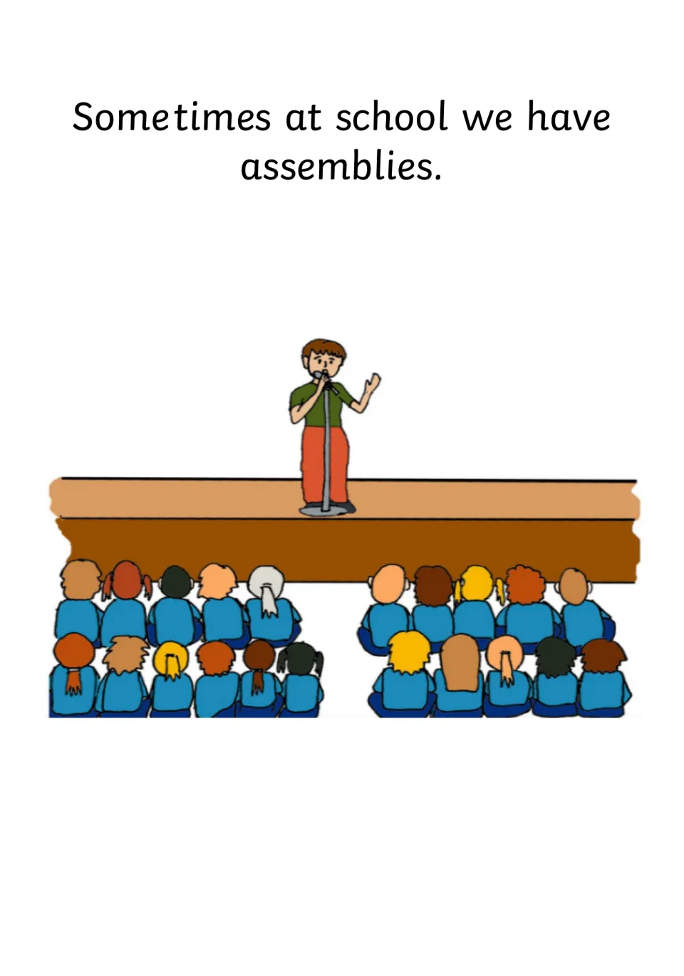 Opening page: 'Sometimes at school we have assemblies,' shown with pupils seated on the floor facing a speaker on stage