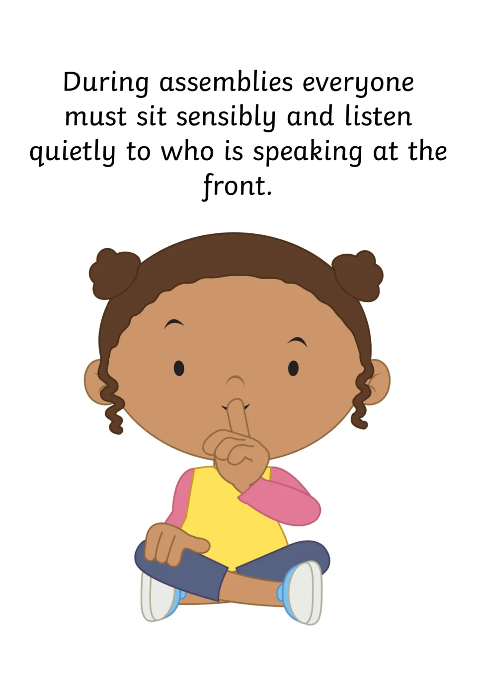 Assembly behaviour: everyone must sit sensibly and listen quietly to the speaker; a seated girl makes a shush sign
