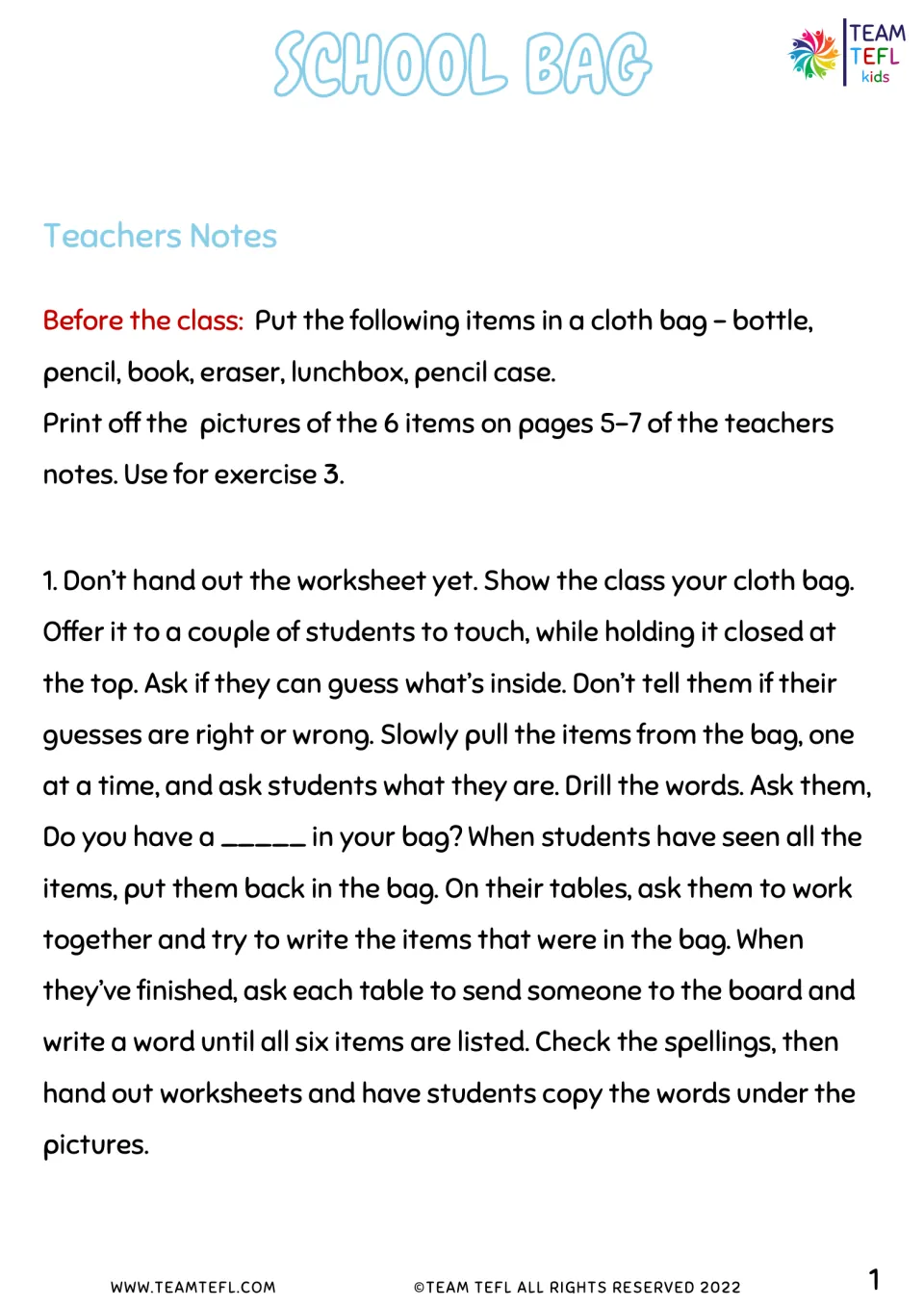 School bag teacher notes: prep a cloth bag of six items, then students guess, drill and spell each item from the bag