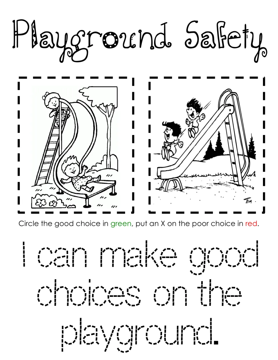 Playground safety: circle the safe slide scene in green, X kids leaping off the slide in red, then trace a sentence