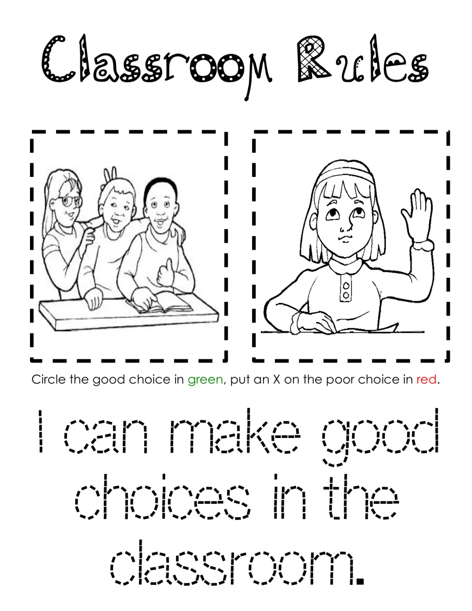 Classroom rules: circle a girl raising her hand in green, X kids goofing off at a desk in red, then trace a sentence