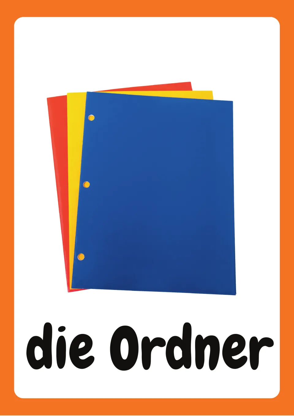German school-supply flashcard labeled “die Ordner” (folders), showing three overlapping colored folders