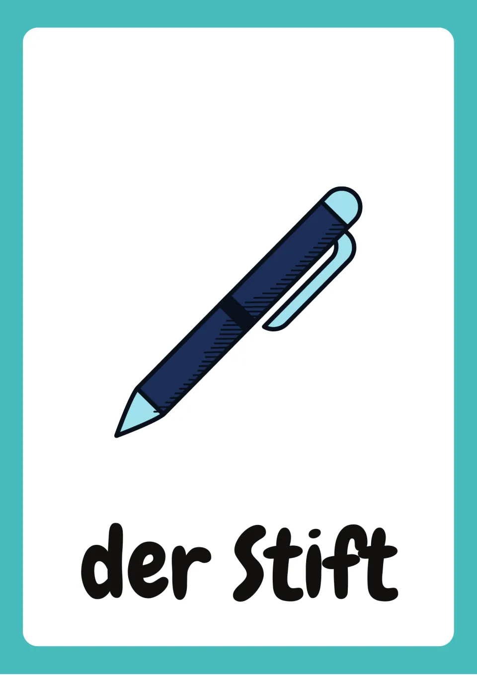 German school-supply flashcard labeled “der Stift” (pen), illustrated with a dark blue pen with a clip