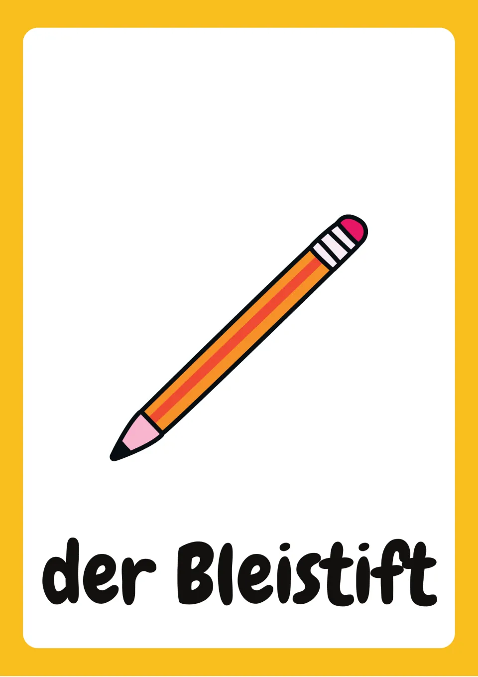 German school-supply flashcard labeled “der Bleistift” (pencil), showing an orange pencil with an eraser