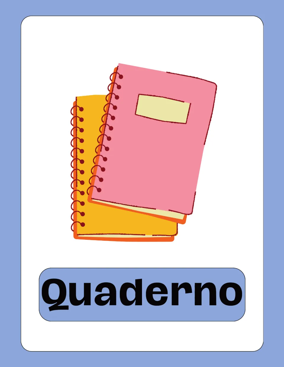 Quaderno card: pink and yellow spiral-bound notebooks pictured above the Italian word for naming practice