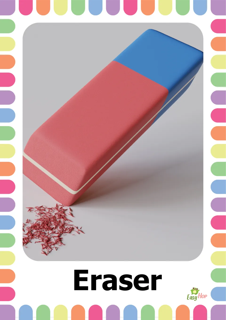 School supplies vocabulary flashcard labeled 'Eraser,' showing a red and blue eraser beside eraser shavings