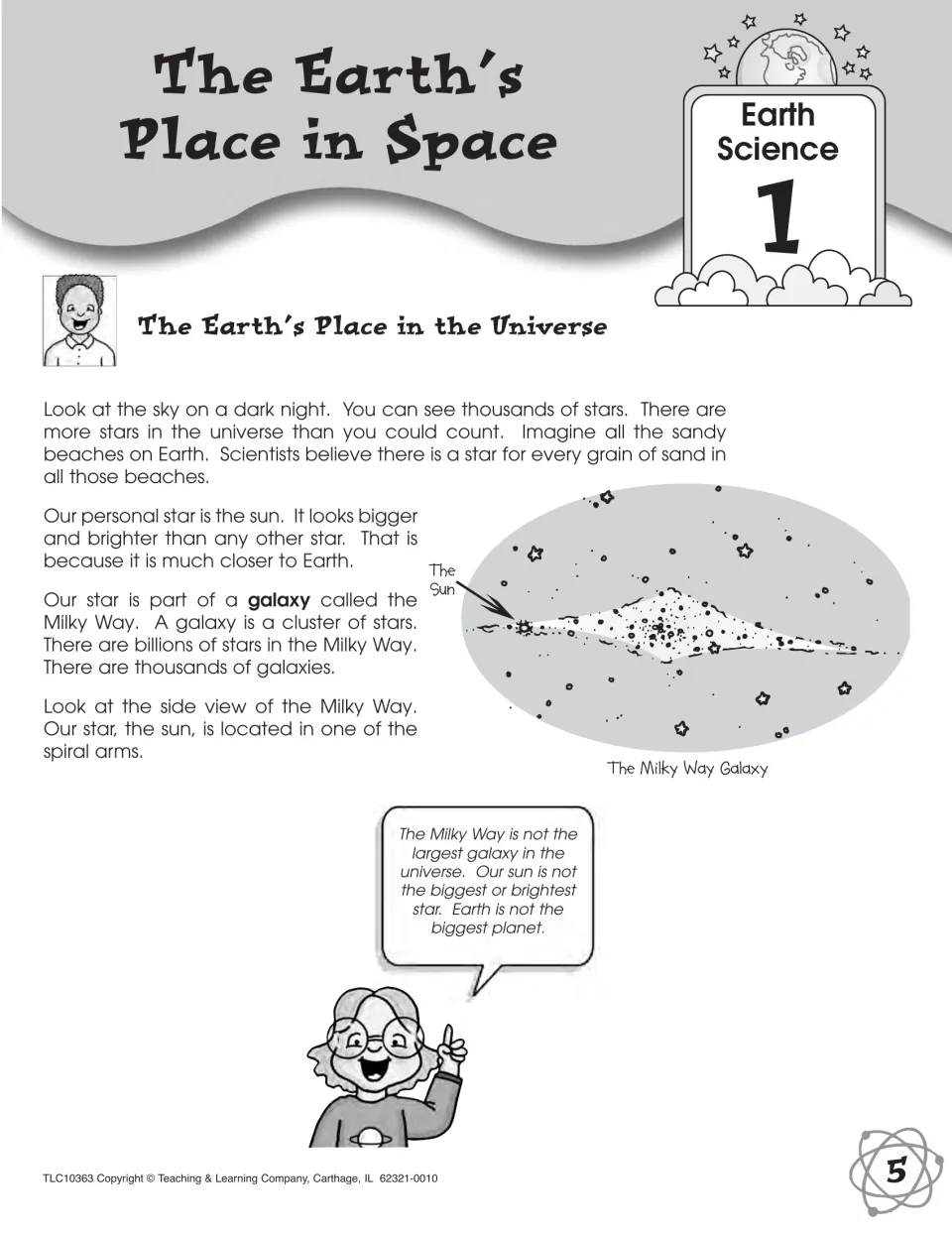 The Earth's Place in the Universe: students read that the sun is a star in a spiral arm of the Milky Way galaxy