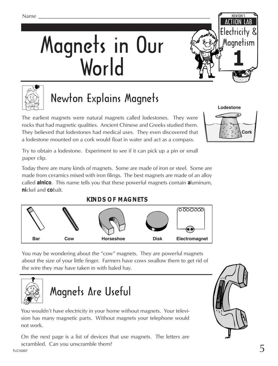 Magnets in Our World reading: students learn about lodestones, alnico and bar, cow, horseshoe, disk and electromagnets
