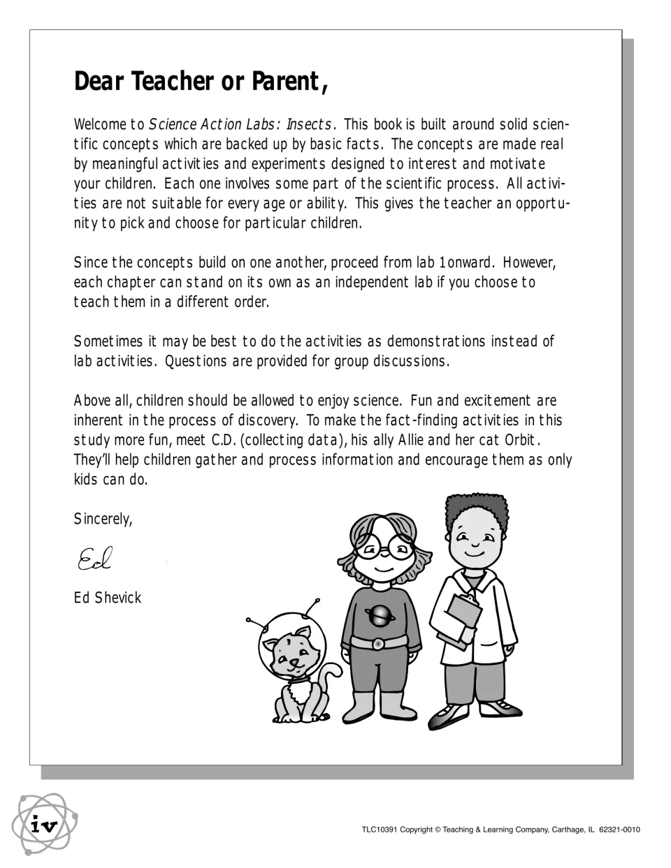 Letter to teachers and parents: labs build in order or stand alone, can be demos, and guides C.D., Allie and Orbit help