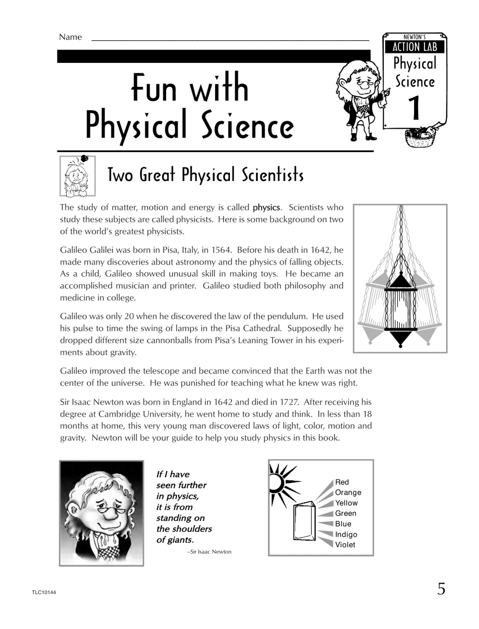 Fun with Physical Science, Action Lab 1: students read about two great physicists, Galileo and Newton, plus a prism diagram