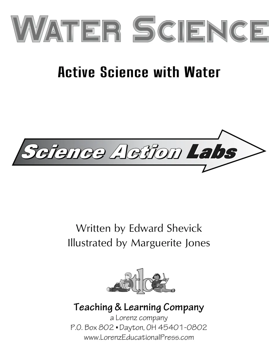 Title page for Water Science, a Science Action Labs book written by Edward Shevick and illustrated by Marguerite Jones