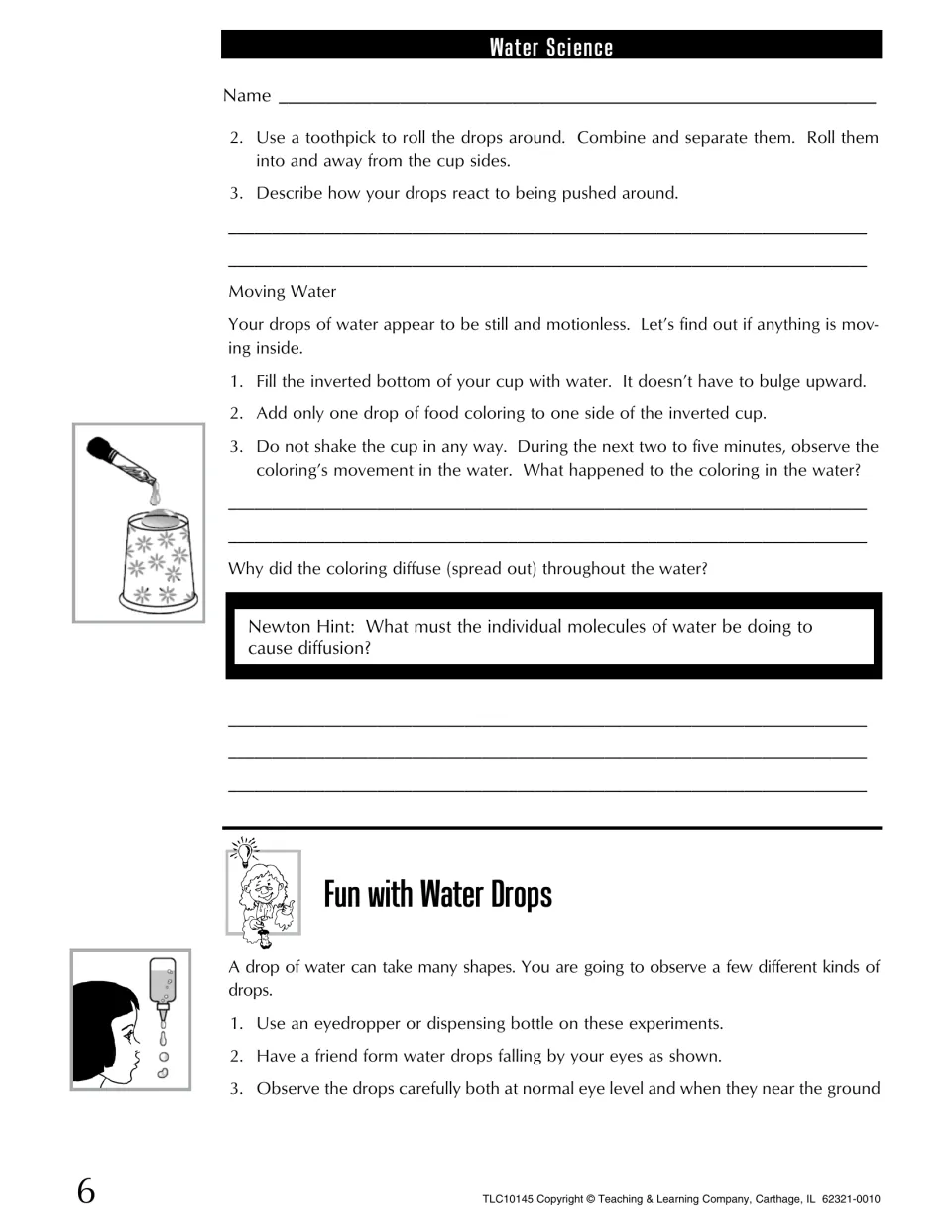 Water drop labs: students push drops with a toothpick, watch food coloring diffuse, and observe falling drops' shapes