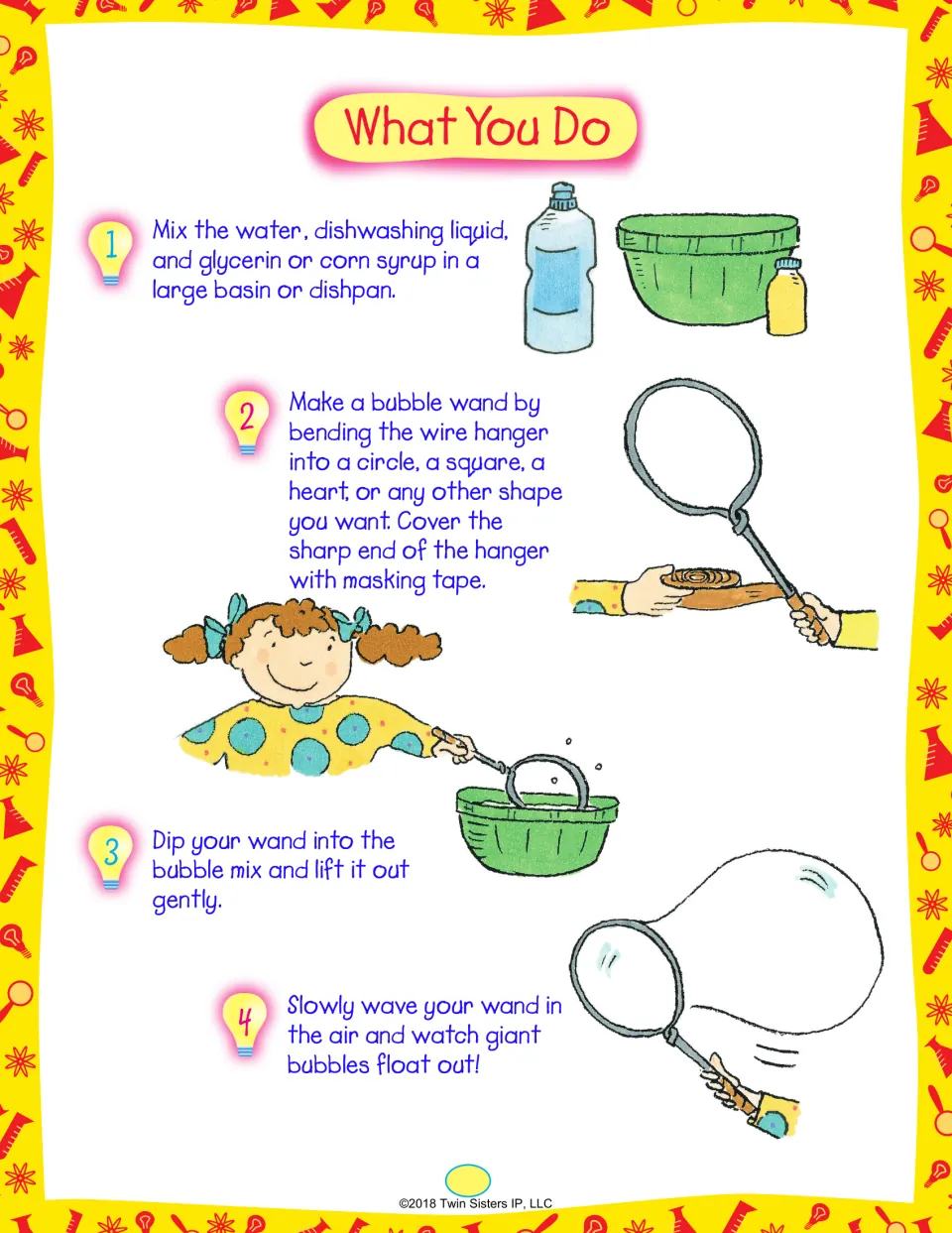 Giant bubble steps: mix the solution, bend a wire hanger into a wand, dip it and wave it slowly through the air