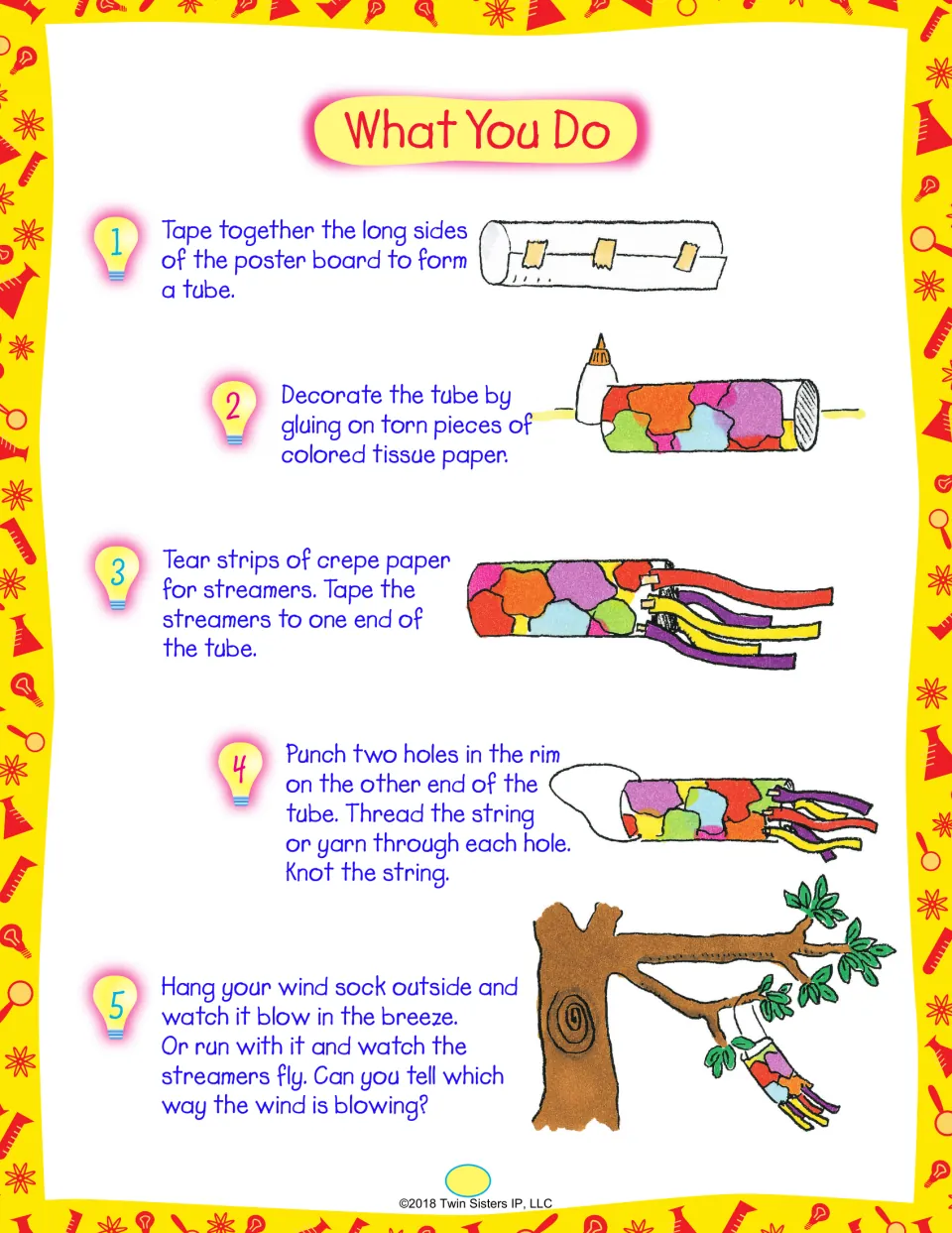 Wind sock steps: tape a poster board tube, glue on tissue paper, add crepe streamers, attach string and hang it outside